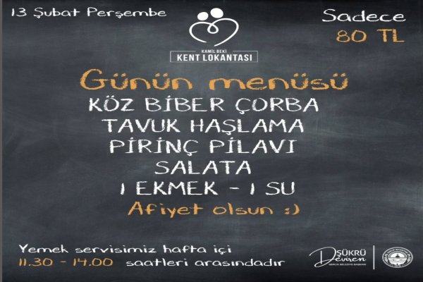 13 ŞUBAT KENT LOKANTASI MENÜ