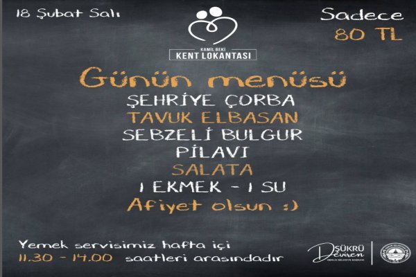 18 ŞUBAT KENT LOKANTASI MENÜ