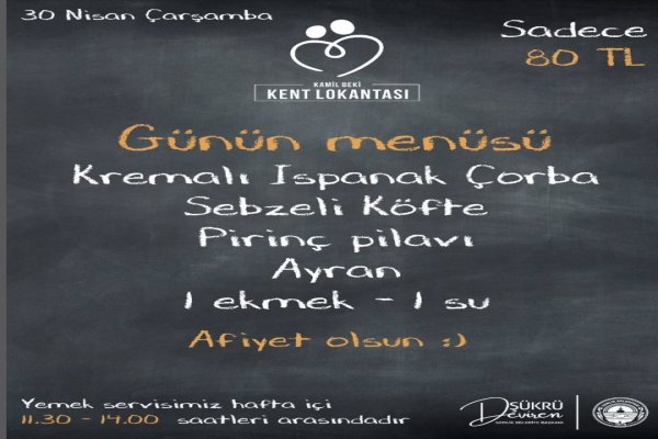 30 NİSAN KENT LOKANTASI MENÜ
