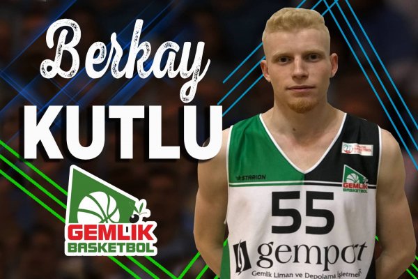 Berkay Kutlu Gemlik Basketbol’da Kaldı