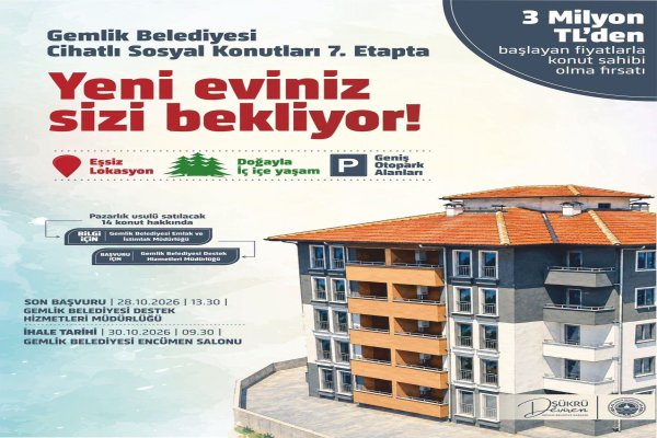 Gemlik Belediyesi Cihatlı Sosyal Konutları 7. Etap'ta yeni eviniz sizi bekliyor!
