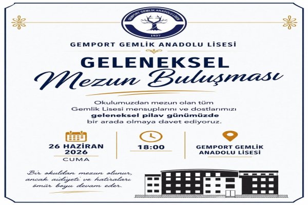 Gemlik Lisesi Mezunları Buluşuyor