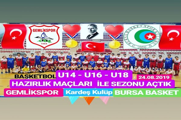 GEMLİKSPOR BASKETBOL GENÇ-YILDIZ-KÜÇÜK TAKIMLARI HAZIRLIK MAÇI YAPTI