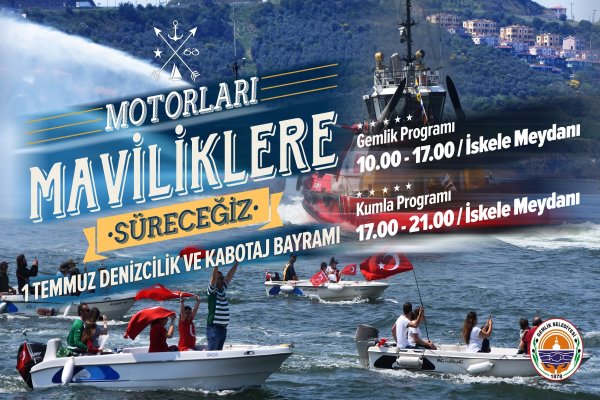 Kabotaj Bayramını dolu dolu kutlayacağız
