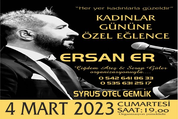 KADINLAR ERSAN ER İLE COŞACAK