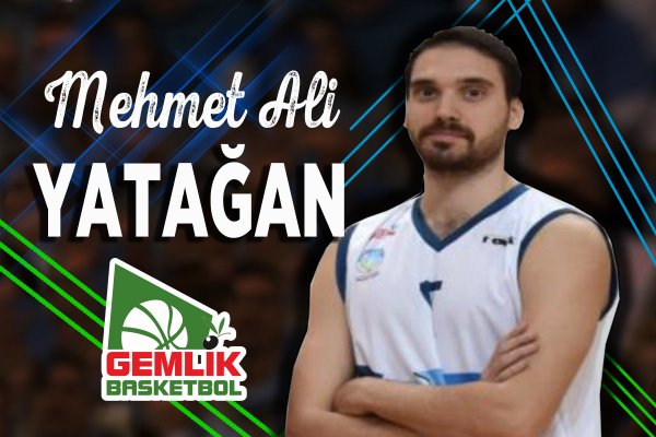 Mehmet Yatağan Gemlik Basketbol’da