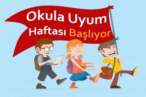 OKULLARIMIZDA YENİ UYUM EĞİTİMİ PROGRAMI BAŞLADI