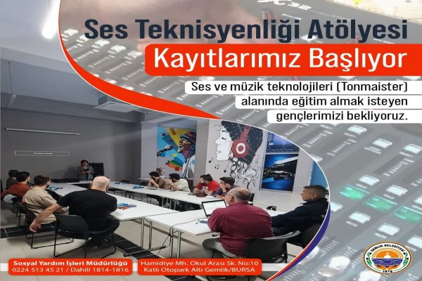 Ses Teknisyenleri Gemlik’te yetişiyor