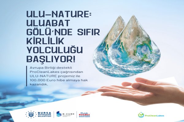 ULUABAT GÖLÜ’NDE SIFIR KİRLİLİK YOLCULUĞU BAŞLIYOR