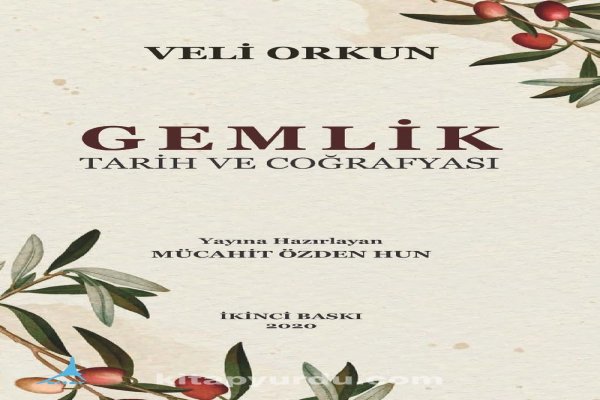 VELİ ORKUN’UN “GEMLİK” KİTABI  YENİDEN BASILDI
