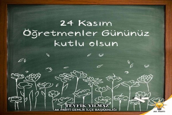 YILMAZ DAN ÖGRETMENLER GÜNÜ MESAJI
